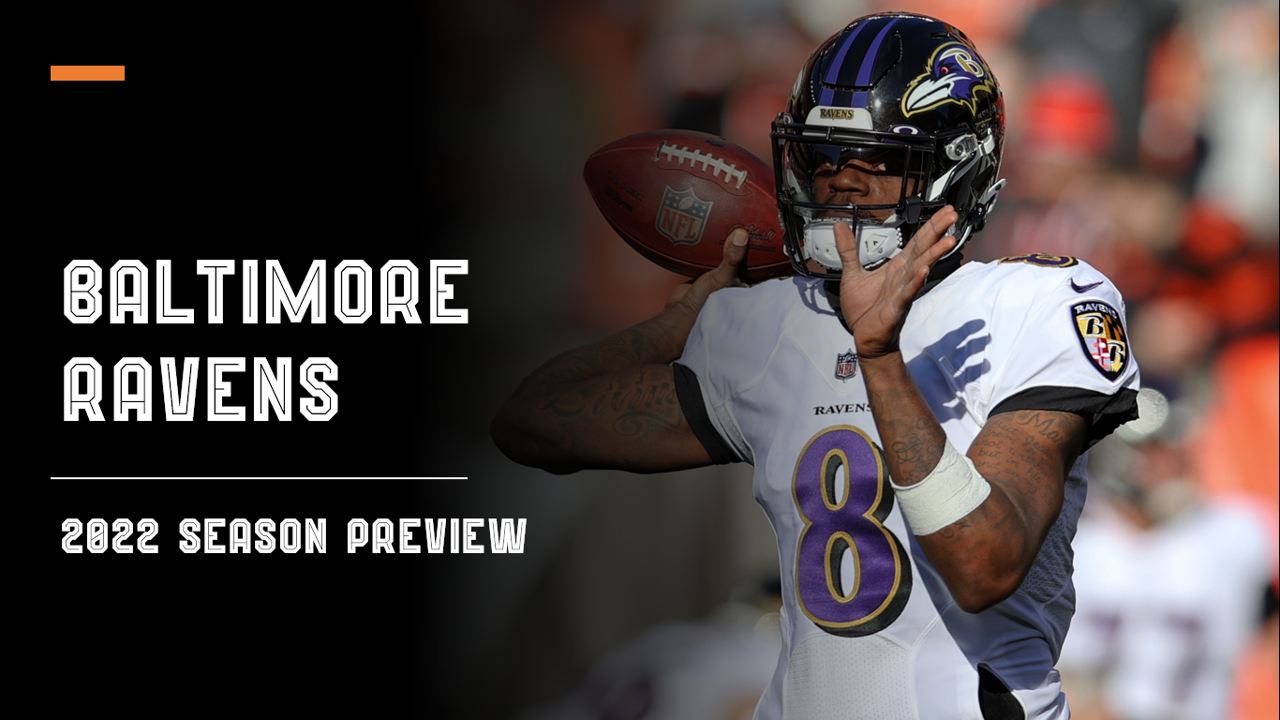 Baltimore Ravens - 2022 Season Preview